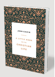 “A Little Book on the Christian Life”